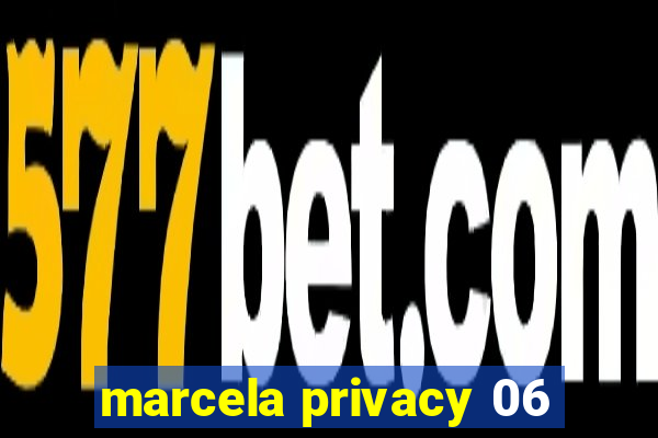 marcela privacy 06